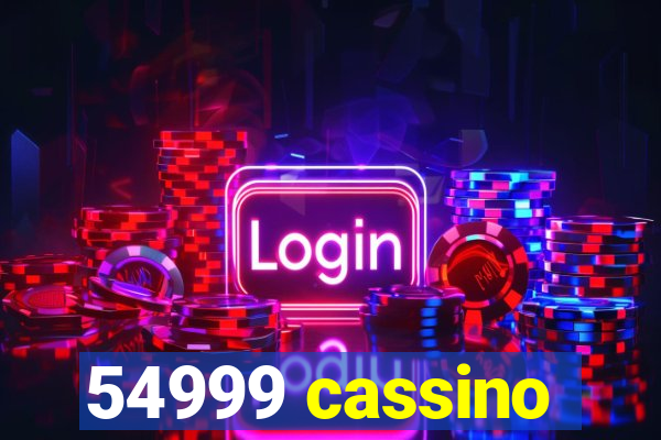 54999 cassino